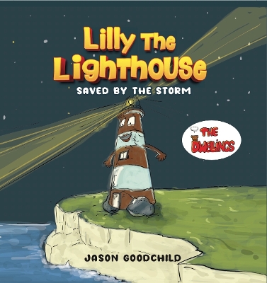 Lilly the Lighthouse: Saved by the Storm
