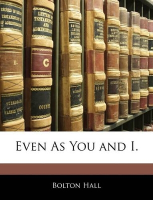 Even as You and I.