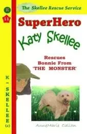 Superhero Katy Skellee Rescues Bonnie From The Monster