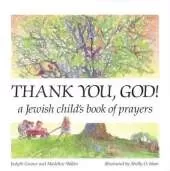 Thank You, God!: A Jewish Child's Book of Prayers