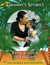 Granny's Stories...From Jamaica to England