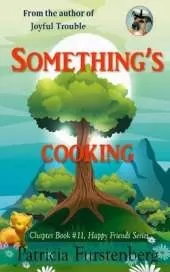 Something's Cooking, Chapter Book #11: Happy Friends, diversity stories children's series