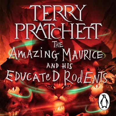 The Amazing Maurice and his Educated Rodents: (Discworld Novel 28)