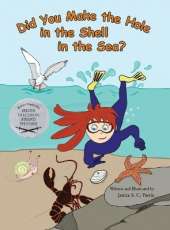 Did You Make the Hole in the Shell in the Sea?