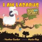I Am Lazarus: A Goat Story