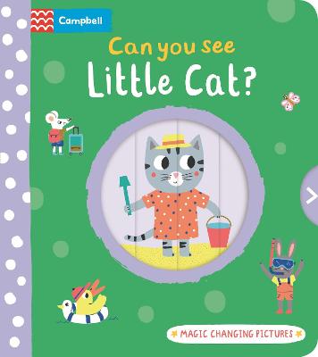 Can you see Little Cat?: Magic changing pictures