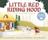 Fairy Tale Tunes Little Red Riding Hood a Favorite Story in Rhythm and Rhyme