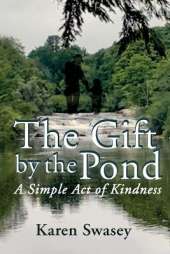The Gift by the Pond: A Simple Act of Kindness
