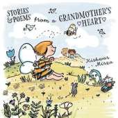 Stories and Poems from a Grandmother's Heart