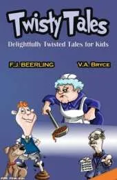 Twisty Tales Volume 1
