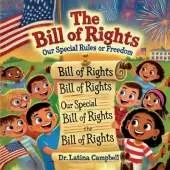 The Bill of Rights: Our Special Rules for Freedom