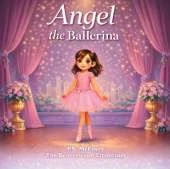 Angel the Ballerina