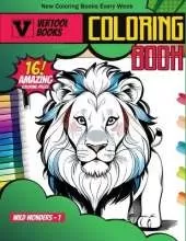Wild Wonders 1: A Coloring Safari: Explore the Beauty of Nature's Majesty