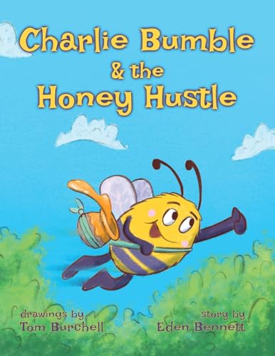 Charlie Bumble & the Honey Hustle
