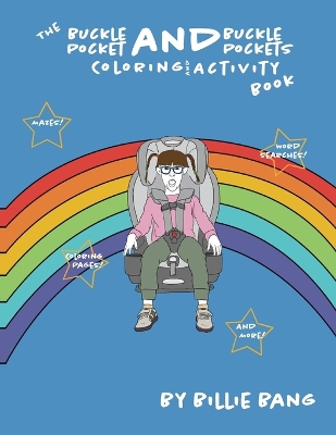 The Buckle Pocket and Buckle Pockets Coloring and Activity Book
