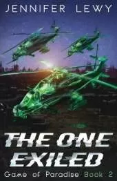 The One Exiled: A YA Sci-Fi Adventure