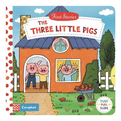 The Three Little Pigs: A Push, Pull, Slide Book