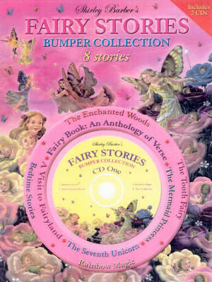 Shirley Barber's Fairy Stories: Bumper Collection