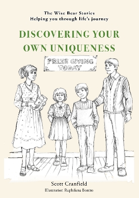 Discovering your own Uniqueness: The Wise Bear Stories Helping you through life's journey
