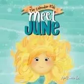 Meet June: A children's book about Father's Day, friendship, and the start of summer