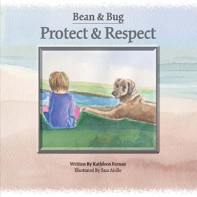 Bean & Bug  Protect & Respect