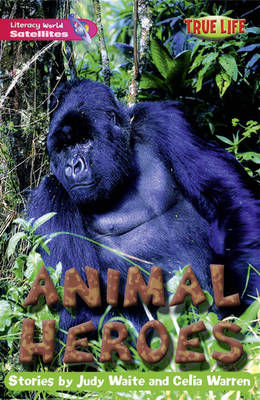 Literacy World Satellites Fiction Stage 2 Guided Reading Cards: Animal Heroes Framework 6 Pack