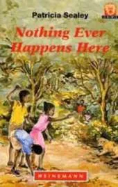 Nothing Ever Happens Here
