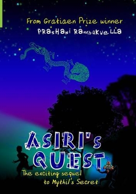 Asiri's Quest: Book 2: The Exciting Sequel to Mythil's Secret