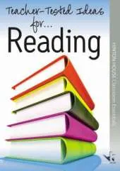 Teacher-tested Ideas for Reading