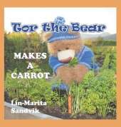 Tor the Bear Makes a Carrot