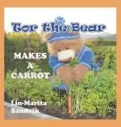 Tor the Bear Makes a Carrot