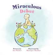 Miraculous Debut