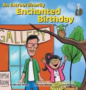 An Extraordinarily Enchanted Birthday