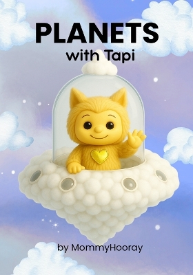 Planets With Tapi: Learn the Planets - Tapi's Way!