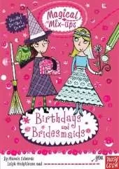 Magical Mix-Up: Birthdays and Bridesmaids