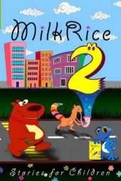 Milk Rice: No. 2: Stories for Children