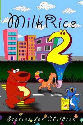 Milk Rice: No. 2: Stories for Children