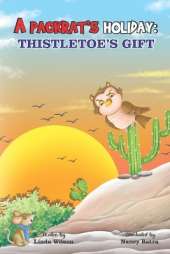 A Packrat's Holiday: Thistletoe's Gift