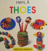 Hwyl a Thoes