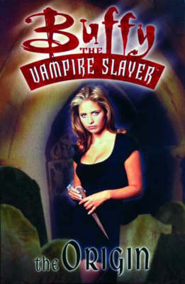 Buffy the Vampire Slayer: Origin