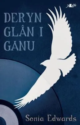 Deryn Glan I Ganu