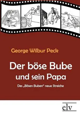 Der B Se Bube Und Sein Papa