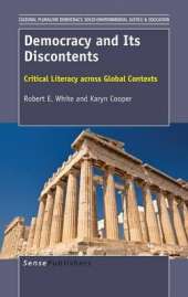 Democracy and Its Discontents: Critical Literacy across Global Contexts