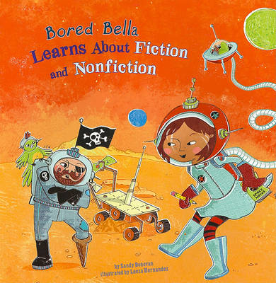 Bored Bella Learns About Fiction and Nonfiction