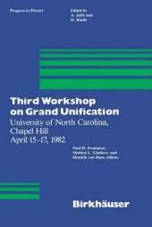 Third Workshop on Grand Unification: University of North Carolina, Chapel Hill April 15-17, 1982
