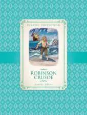 Classic Collection: Robinson Crusoe