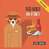 Ted Goes on a Diet