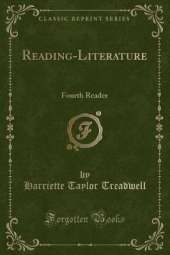 Reading-Literature: Fourth Reader (Classic Reprint)