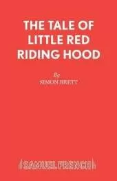 The Tale of Little Red Riding Hood