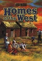 Homes of the West